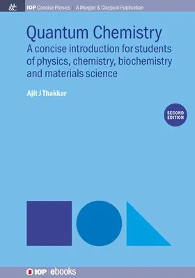 Kvantová chémia: Kvantová chémia: stručný úvod, druhé vydanie - Quantum Chemistry: A Concise Introduction, Second Edition