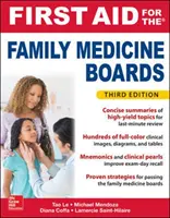 Prvá pomoc na skúšky z rodinnej medicíny, tretie vydanie - First Aid for the Family Medicine Boards, Third Edition