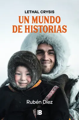 Un Mundo de Historias / Svet príbehov - Un Mundo de Historias / A World of Stories