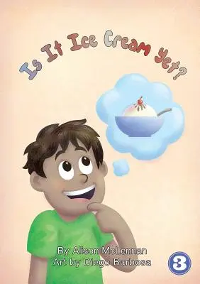 Je už zmrzlina? - Is It Ice Cream Yet?