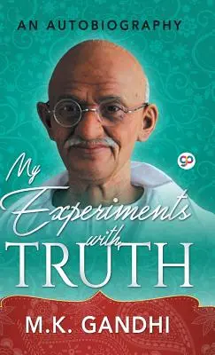 Moje experimenty s pravdou - My Experiments with Truth