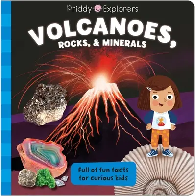 Priddy Explorers: Sopky, horniny a minerály - Priddy Explorers: Volcanoes, Rocks, and Minerals