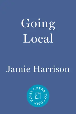 Going Local: Román Julesa Clementa - Going Local: A Jules Clement Novel