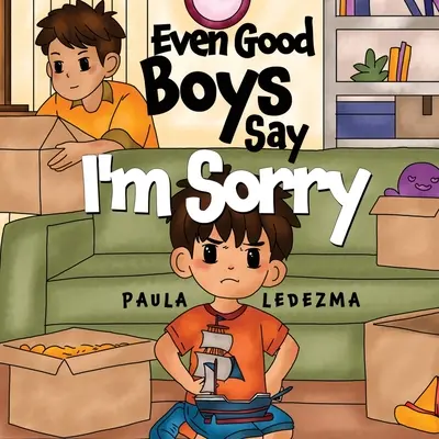 Dokonca aj dobrí chlapci hovoria, že je mi to ľúto - Even Good Boys Say I'm Sorry