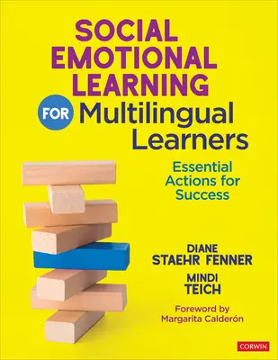 Sociálno-emocionálne učenie pre viacjazyčných žiakov: Základné opatrenia pre úspech - Social Emotional Learning for Multilingual Learners: Essential Actions for Success