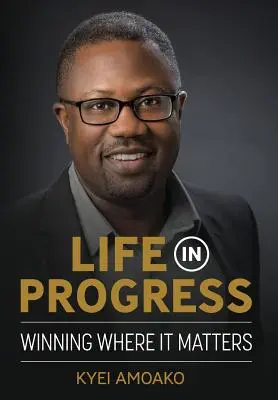 Život v pohybe: Víťazstvo tam, kde na ňom záleží - Life In Progress: Winning Where It Matters