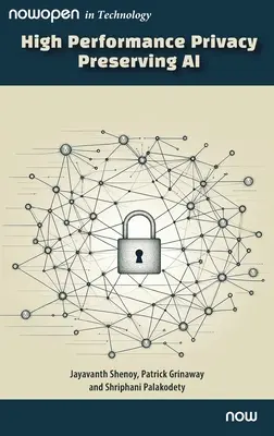 Vysoko výkonná umelá inteligencia zachovávajúca súkromie - High Performance Privacy Preserving AI