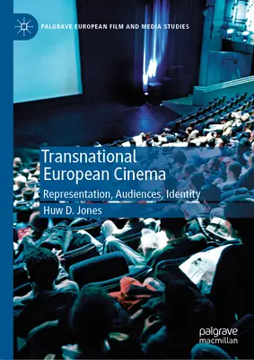Nadnárodný európsky film: Reprezentácia, publikum, identita - Transnational European Cinema: Representation, Audiences, Identity