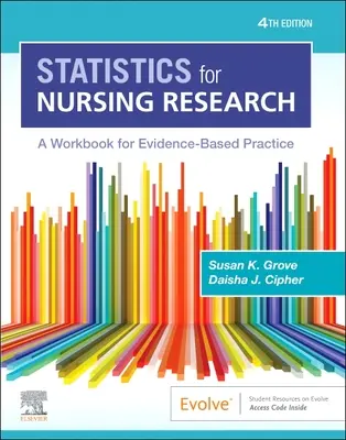 Štatistika pre výskum v ošetrovateľstve: Pracovný zošit pre prax založenú na dôkazoch - Statistics for Nursing Research: A Workbook for Evidence-Based Practice