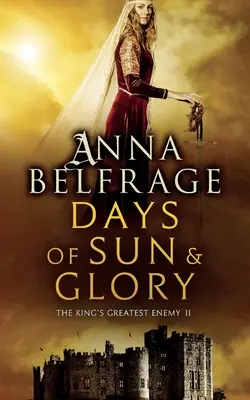 Dni slnka a slávy: Najväčší nepriateľ kráľa č. 2 - Days of Sun and Glory: The King's Greatest Enemy #2