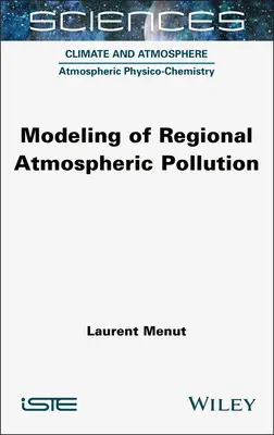 Modelovanie regionálneho znečistenia ovzdušia - Modeling of Regional Atmospheric Pollution