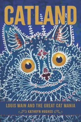 Catland: Louis Wain a veľká mačacia mánia - Catland: Louis Wain and the Great Cat Mania