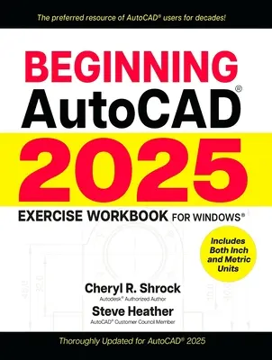 Cvičebnica cvičení pre začiatočníkov Autocad(r) 2025 - Beginning Autocad(r) 2025 Exercise Workbook