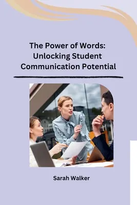 Sila slov: Uvoľnenie komunikačného potenciálu študentov - The Power of Words: Unlocking Student Communication Potential