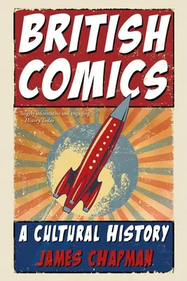 Britské komiksy: Kultúrne dejiny - British Comics: A Cultural History