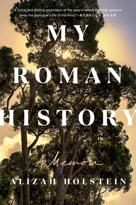 Moje rímske dejiny: Spomienky - My Roman History: A Memoir