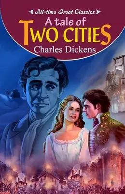 Príbeh dvoch miest - A Tale of Two Cities