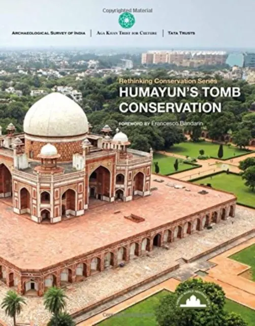 Ochrana Humajunovej hrobky - Humayun's Tomb Conservation