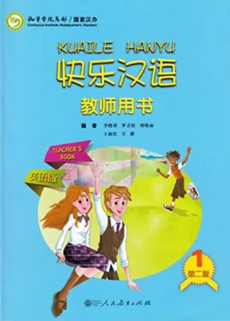Kuaile Hanyu vol.1 - Kniha pre učiteľa - Kuaile Hanyu vol.1 - Teacher's Book