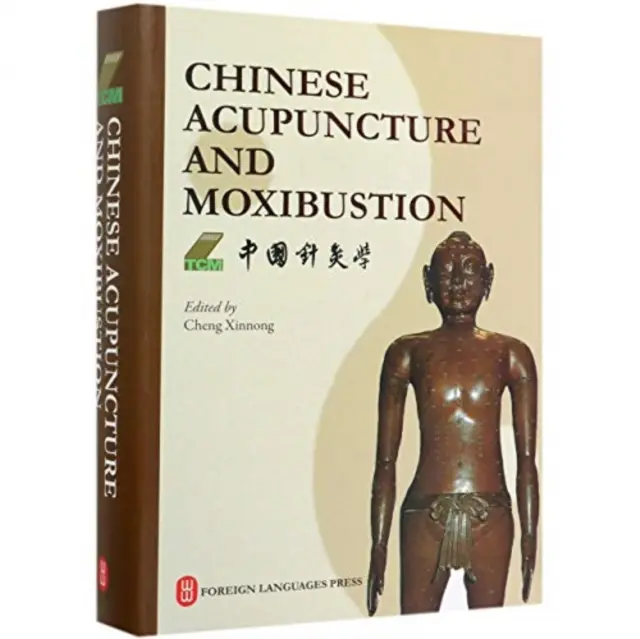 Čínska akupunktúra a moxovanie - Chinese Acupuncture and Moxibustion