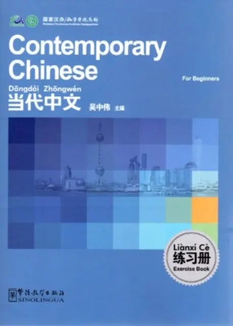 Súčasná čínština pre začiatočníkov - cvičebnica - Contemporary Chinese for Beginners - Exercise Book