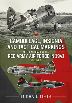 Kamufláž, označenia a taktické značky lietadiel letectva Červenej armády v roku 1941 - Camouflage, Insignia and Tactical Markings of the Aircraft of the Red Army Air Force in 1941