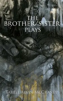 Bratské/sesterské hry - The Brother/Sister Plays