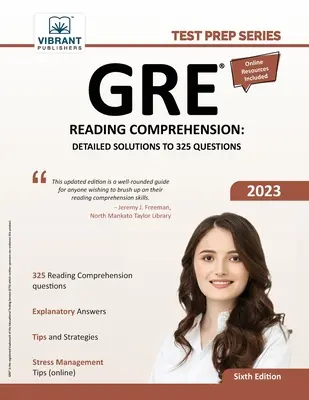 GRE Čítanie s porozumením: Podrobné riešenia 325 otázok - GRE Reading Comprehension: Detailed Solutions to 325 Questions