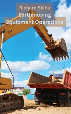 Prevádzka zariadení na zemné práce - Earthmoving Equipment Operations