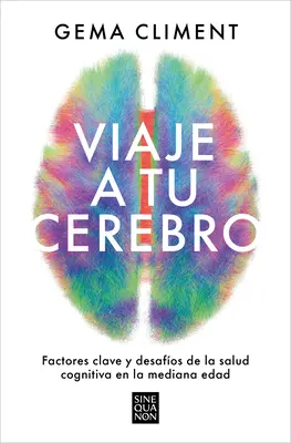 Viaje a Tu Cerebro / Cesta do tvojho mozgu - Viaje a Tu Cerebro / Journey to Your Brain