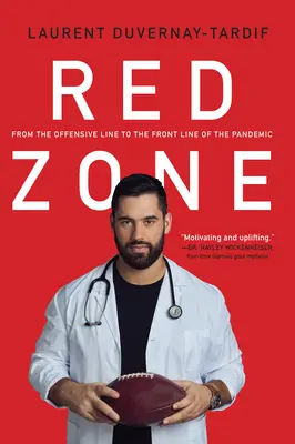 Červená zóna: Z útočnej línie do prvej línie pandémie - Red Zone: From the Offensive Line to the Front Line of the Pandemic