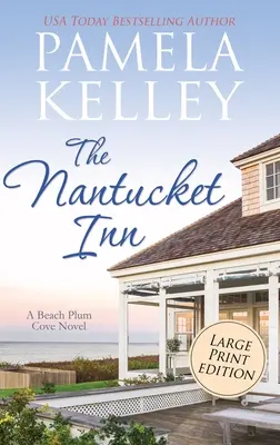 The Nantucket Inn: Vydanie vo veľkom formáte - The Nantucket Inn: Large Print Edition