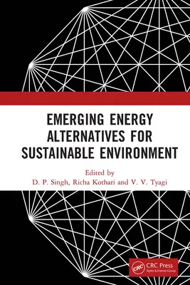 Nové energetické alternatívy pre udržateľné životné prostredie - Emerging Energy Alternatives for Sustainable Environment