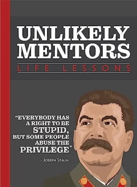 Životné lekcie od nepravdepodobných mentorov - Life Lessons From Unlikely Mentors