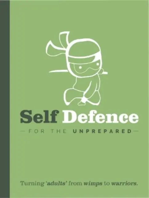 Sebaobrana pre nepripravených - Self Defence For The Un-Prepared