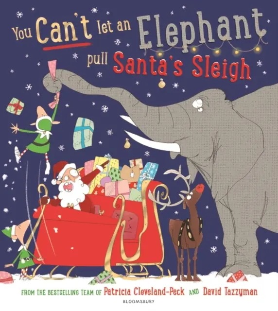 Nemôžeš nechať slona ťahať Santove sane - You Can't Let an Elephant Pull Santa's Sleigh