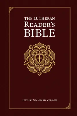 Luteránska čitateľská biblia - The Lutheran Reader's Bible