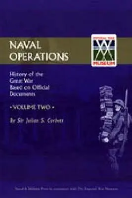 Oficiálne dejiny vojny: V. 2: Námorné operácie - Official History of the War: V. 2: Naval Operations