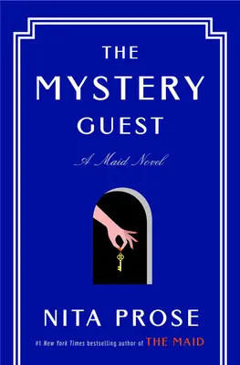 Záhadný hosť: A Maid Novel: A Maid Novel - The Mystery Guest: A Maid Novel