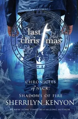 Posledné Vianoce: Sviatočná novela Tieň ohňa - Last Christmas: A Shadow of Fire Holiday Novella