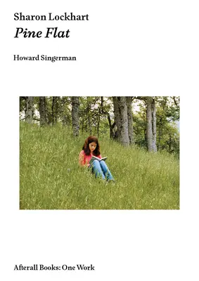 Sharon Lockhartová: Pine Flat - Sharon Lockhart: Pine Flat