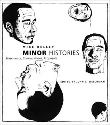 Menšie dejiny: Vyhlásenia, rozhovory, návrhy - Minor Histories: Statements, Conversations, Proposals