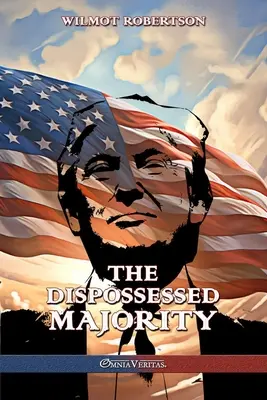 Vyvlastnená väčšina: Nové vydanie - The Dispossessed Majority: New Edition