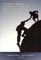 Etické otázky v psychológii športu, cvičenia a výkonu - Ethical Issues in Sport, Exercise & Performance Psychology