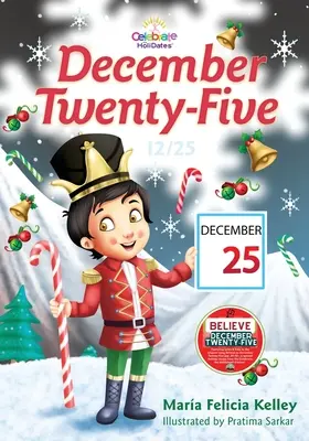 Dvadsiaty piaty december: 12/25 - December Twenty-Five: 12/25