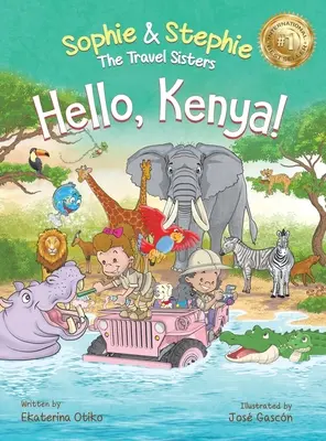 Ahoj, Keňa! Kenya: Obrázková kniha pre deti Safari dobrodružstvo so zvieratami pre deti od 4 do 8 rokov - Hello, Kenya!: Children's Picture Book Safari Animal Adventure for Kids Ages 4-8