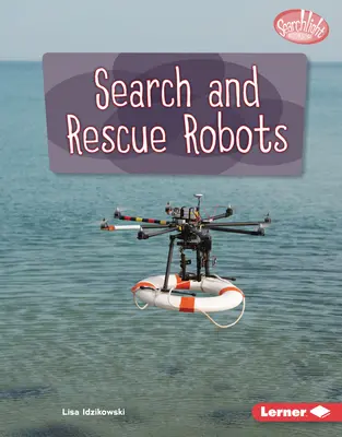 Pátracie a záchranné roboty - Search and Rescue Robots