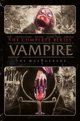 Upír: The Masquerade - The Complete Series - Vampire: The Masquerade - The Complete Series