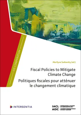 Fiškálne politiky na zmiernenie zmeny klímy - Fiscal Policies to Mitigate Climate Change