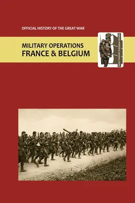 Francúzsko a Belgicko 1916. Zväzok I. Prílohy. Oficiálne dejiny Veľkej vojny. - France and Belgium 1916. Vol I. Appendices. Official History of the Great War.